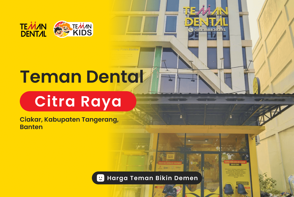 Klinik Gigi Terdekat Daerah Citra Raya, Klinik Gigi Rekomendasi