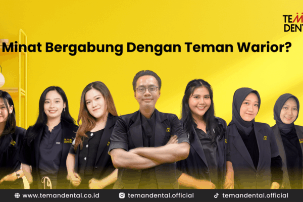 Lowongan Kerja Teman Dental
