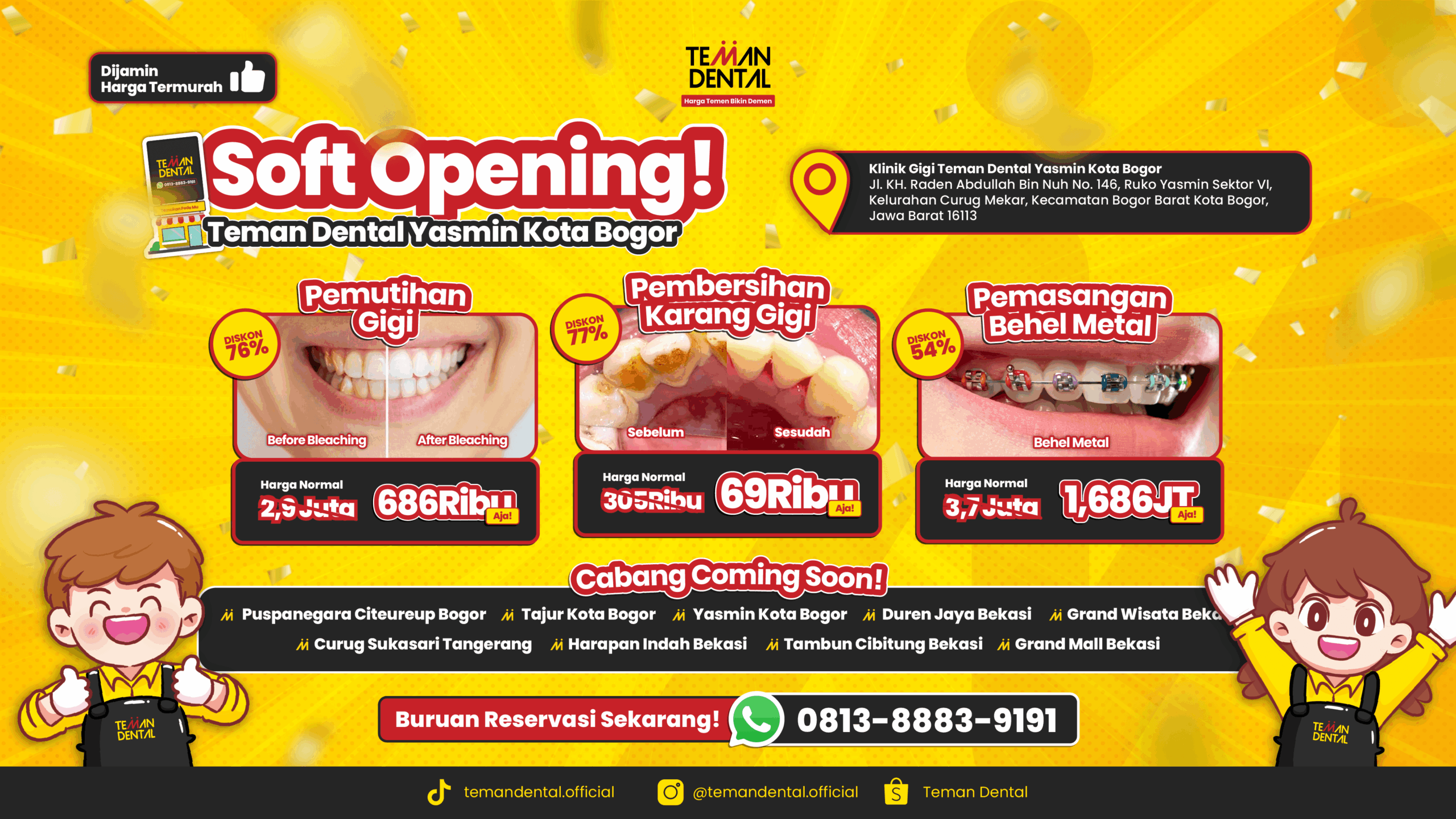 SOFT OPENING KLINIK GIGI TEMAN DENTAL CABANG YASMIN KOTA BOGOR