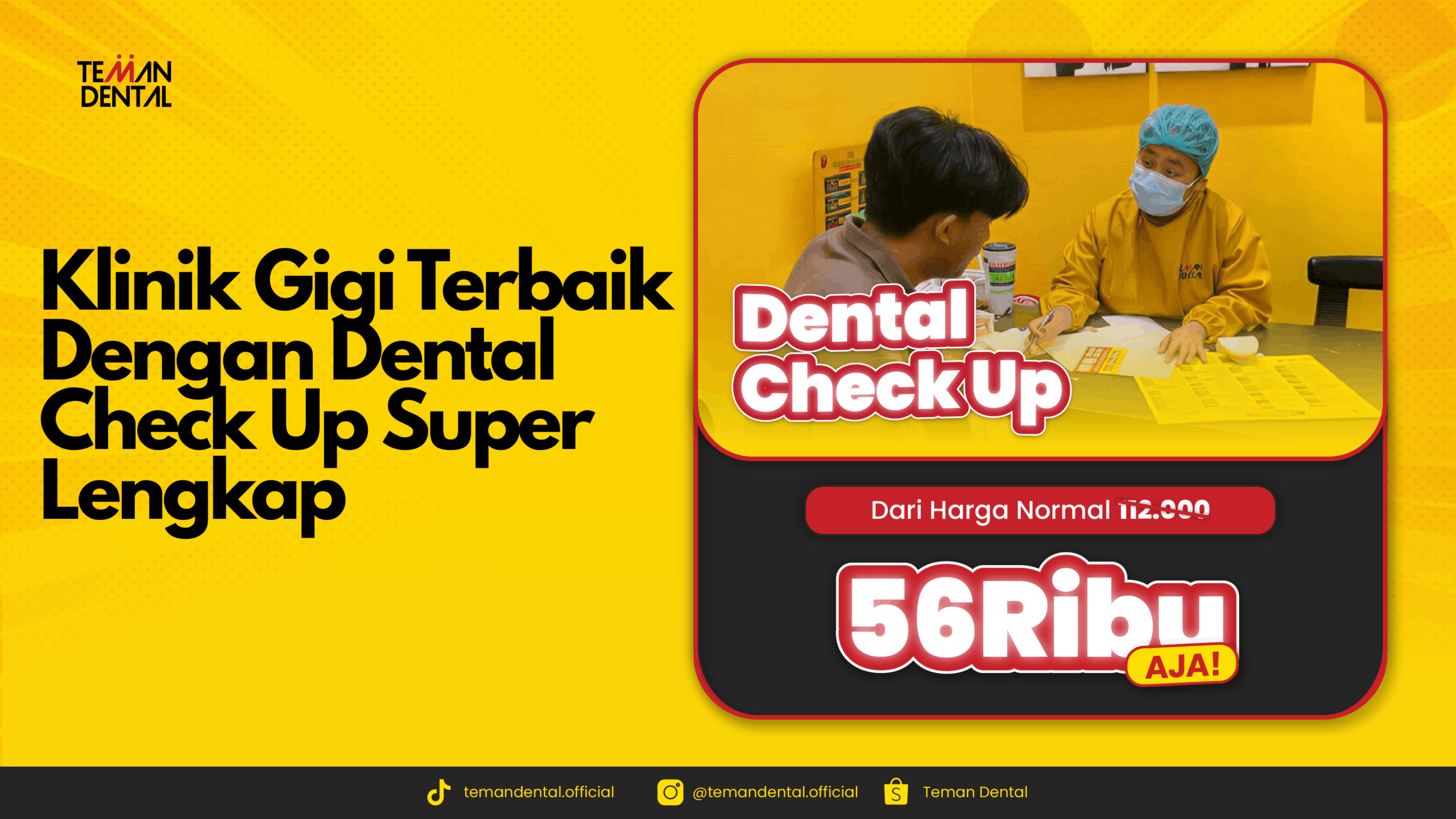 Klinik Gigi Terbaik Dengan Dental Check Super Lengkap | Teman Dental