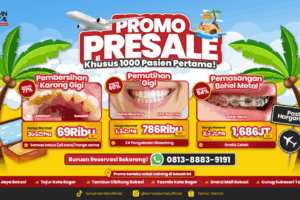 Promo Presale Klinik Gigi Termurah Teman Dental Hanya Untuk 100 Pasien Pertama !