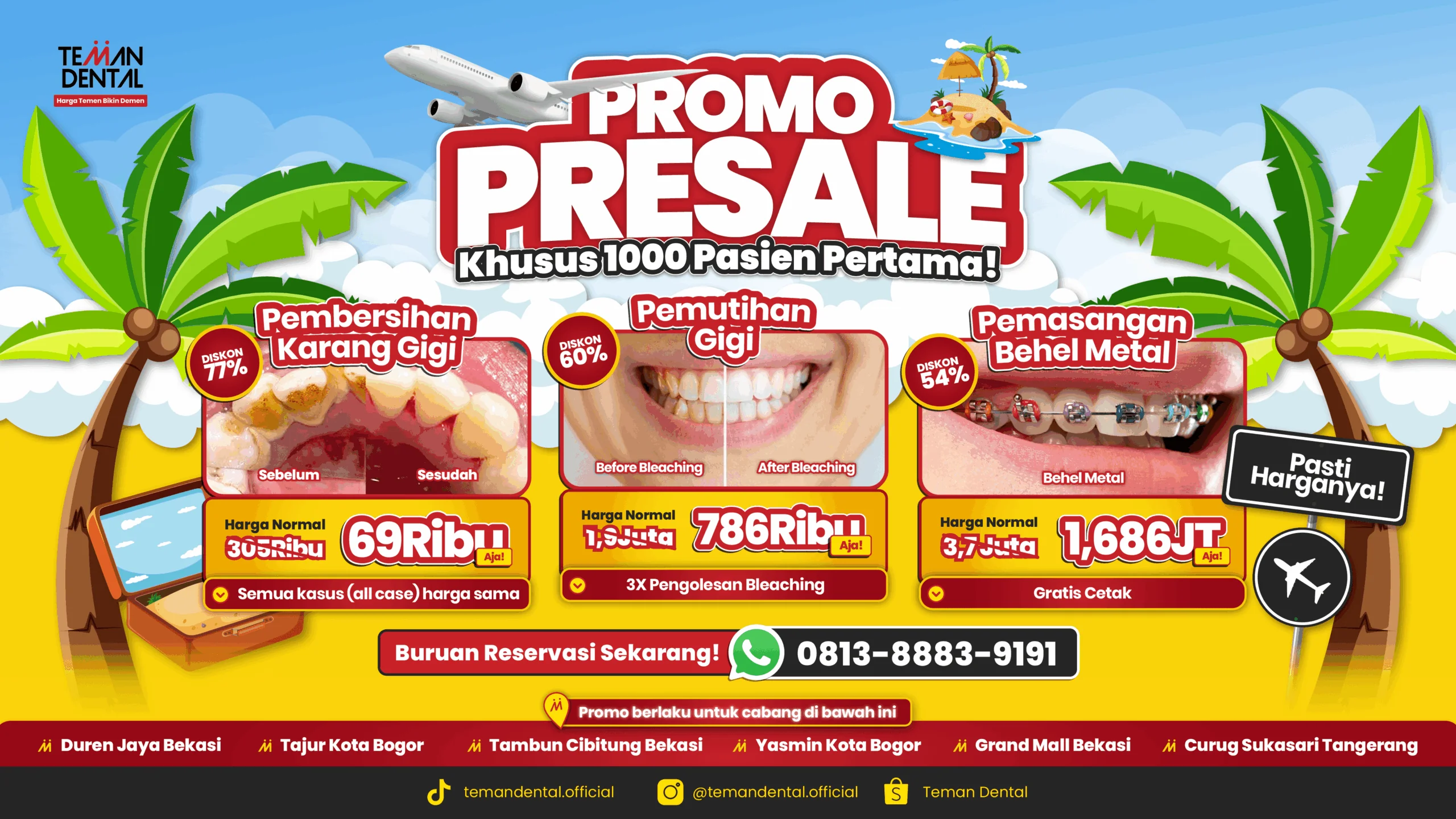 Promo Presale Klinik Gigi Termurah Teman Dental Hanya Untuk 100 Pasien Pertama !