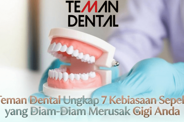 teman dental gigi rusak